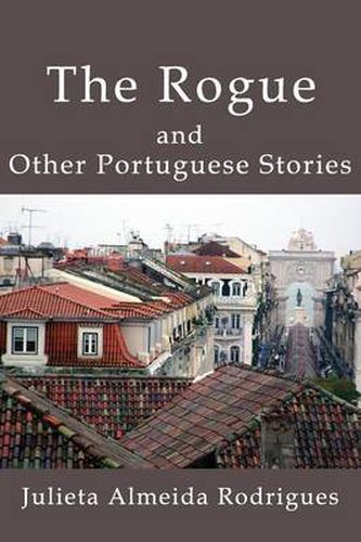 Cover image for The Rogue and Other Portuguese Stories