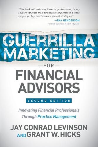 Cover image for Guerrilla Marketing for Financial Advisors: Transforming Financial Professionals through Practice Management