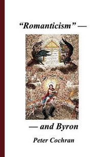 Cover image for Romanticism  - and Byron