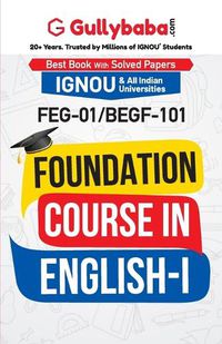 Cover image for FEG-01/BEGF-101 Foundation Course in English-I