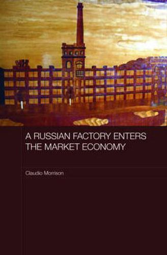 Cover image for A Russian Factory Enters the Market Economy