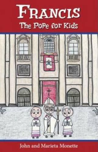 Cover image for Francis: The Pope for Kids
