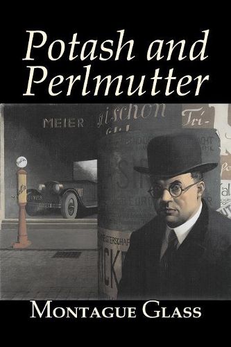 Cover image for Potash and Perlmutter by Montague Glass, Fiction, Classics