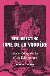 Cover image for Resurrecting Jane de La Vaudere