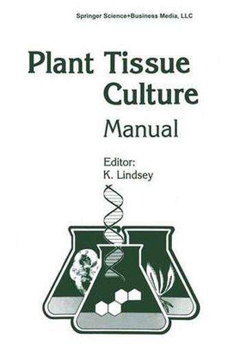 Cover image for Plant Tissue Culture Manual - Supplement 7: Fundamentals and Applications