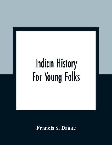 Indian History For Young Folks