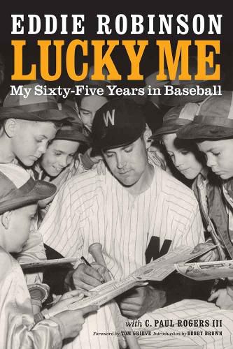 Cover image for Lucky Me: My Sixty-Five Years in Baseball