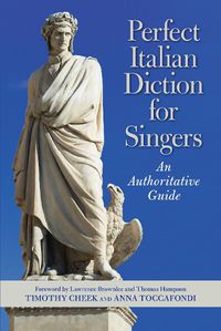 Cover image for Perfect Italian Diction for Singers: An Authoritative Guide