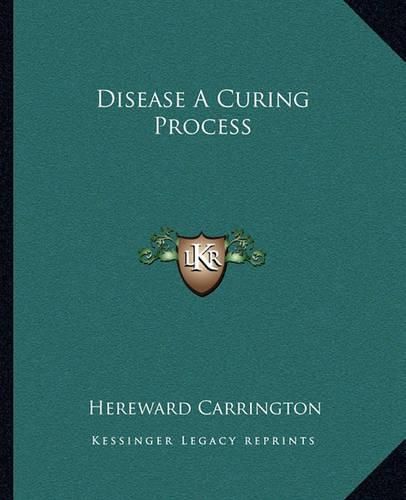 Cover image for Disease a Curing Process