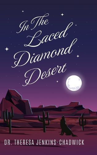 Cover image for In the Laced Diamond Desert