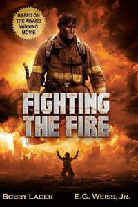 Cover image for Fighting the Fire