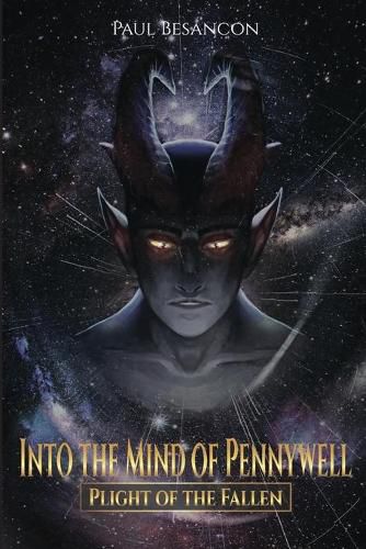 Cover image for Into the Mind of Pennywell: Plight of the Fallen