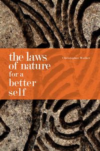 Cover image for The Laws of Nature for a Better Self