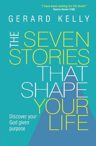 Cover image for The Seven Stories that Shape Your Life