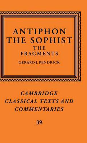 Cover image for Antiphon the Sophist: The Fragments