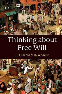 Cover image for Thinking about Free Will