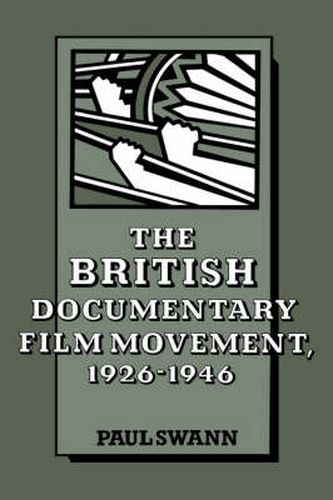 The British Documentary Film Movement, 1926-1946