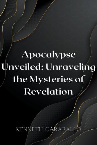 Apocalypse Unveiled