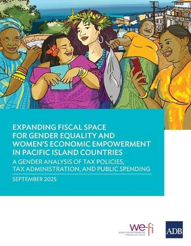 Cover image for Expanding Fiscal Space for Gender Equality and Women's Economic Empowerment in Pacific Island Countries