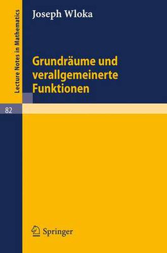 Cover image for Grundraume Und Verallgemeinerte Funktionen