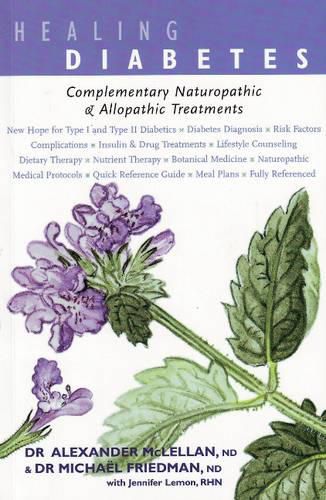 Cover image for Healing Diabetes: Complementary Naturopathic & Allopathic Treatments