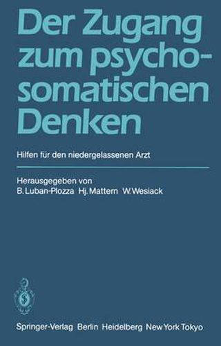 Der Zugang zum Psychosomatischen Denken