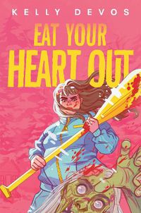 Cover image for Eat Your Heart Out