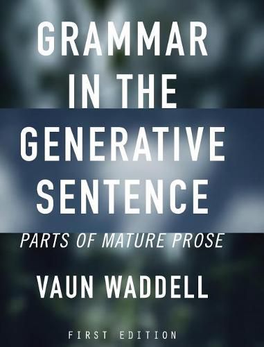 Cover image for Grammar in the Generative Sentence