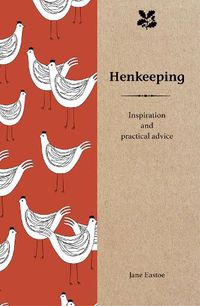 Cover image for Henkeeping: Inspiration and Practical Advice for Beginners