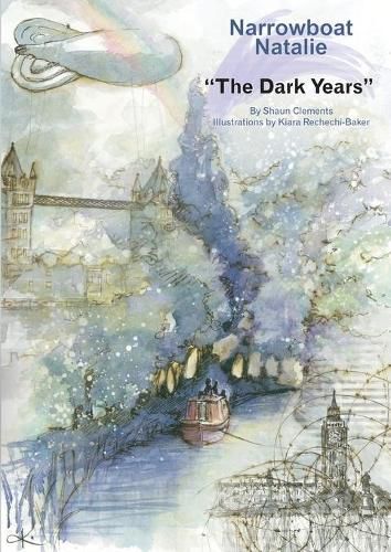 Cover image for Narrowboat Natalie: The Dark Years: Book Two