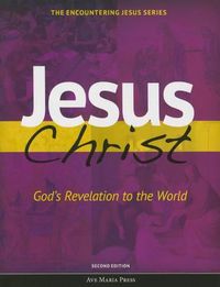 Cover image for Jesus Christ: God's Revelation to the World