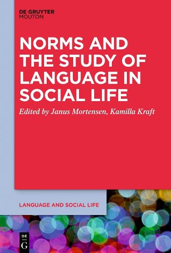 Cover image for Norms and the Study of Language in Social Life