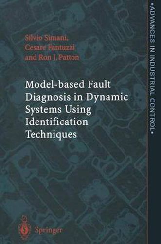 Cover image for Model-based Fault Diagnosis in Dynamic Systems Using Identification Techniques