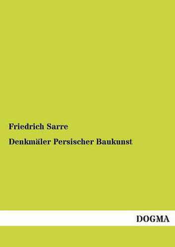 Cover image for Denkmaler Persischer Baukunst