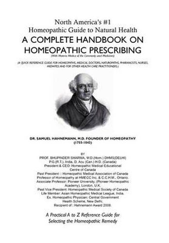 Cover image for North America's #1 Homeopathic Guide to Natural Health: A Complete Handbook on Homeopathic Prescribing