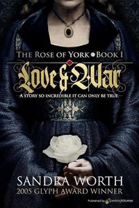 Cover image for The Rose of York: Love & War