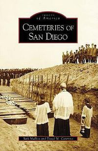 Cover image for Cemeteries of San Diego, Ca
