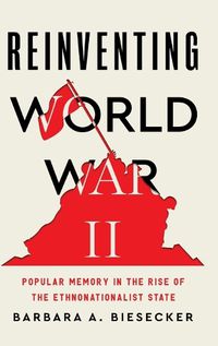 Cover image for Reinventing World War II