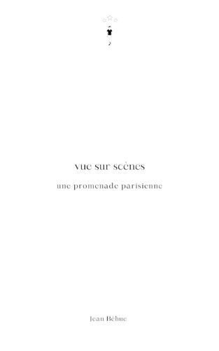 Cover image for Vue sur scenes: Une promenade parisienne