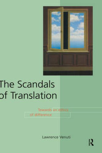 Cover image for The Scandals of Translation: Towards an ethics of difference