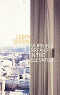 Cover image for Morning Breaks In The Elevator