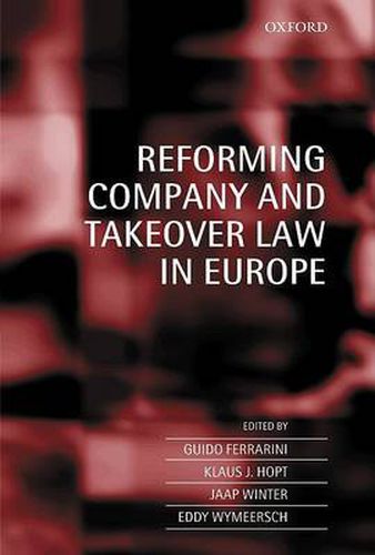 Cover image for Reforming Company and Takeover Law in Europe