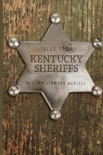 Tales from Kentucky Sheriffs