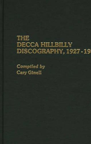 Cover image for The Decca Hillbilly Discography, 1927-1945