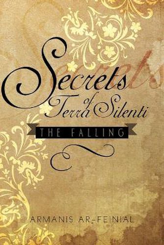 Cover image for Secrets of Terra Silenti: The Falling