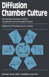 Cover image for Diffusion Chamber Culture: Hemopoiesis, Cloning of Tumors, Cytogenetic and Carcinogenic Assays