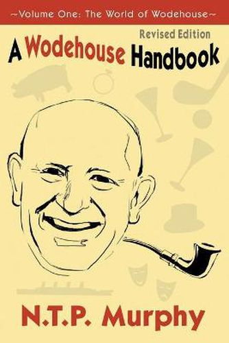 Cover image for A Wodehouse Handbook: The World of Wodehouse