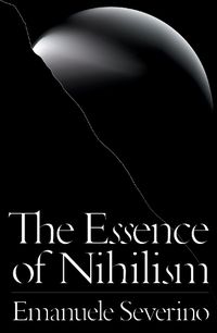 Cover image for The Essence of Nihilism