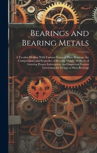 Cover image for Bearings and Bearing Metals