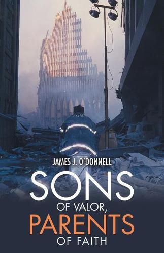 Cover image for Sons of Valor, Parents of Faith